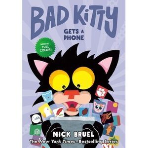 Bad Kitty Gets a Phone (Graphic Novel) -- Nick Bruel